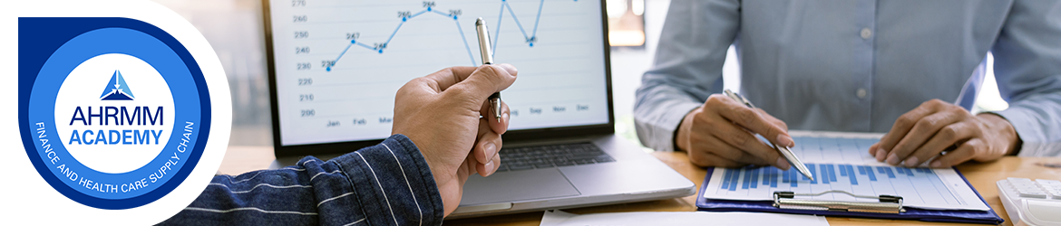 AHRMM Academy Live Online Course: Finance and Health Care Supply Chain