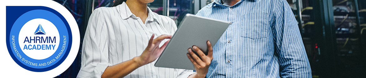 AHRMM Academy Live Online Course: Information Systems and Data Management