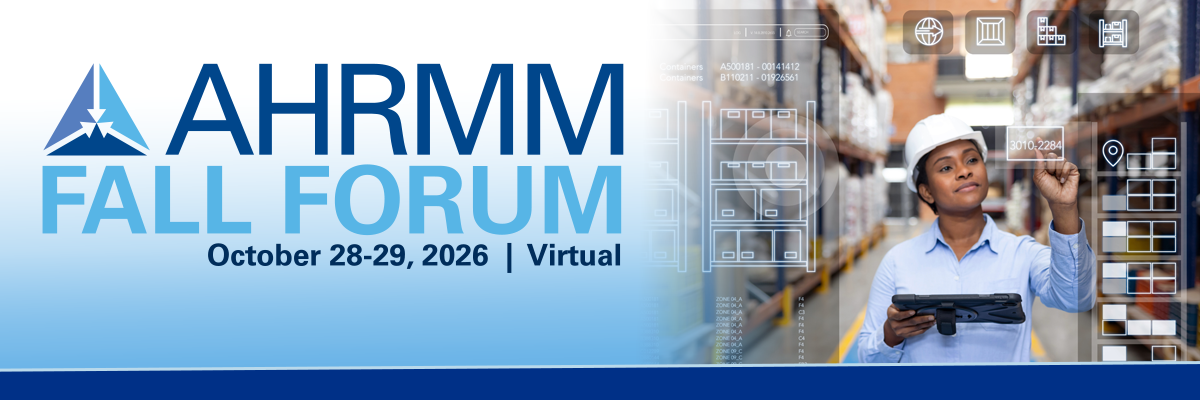 AHRMM Fall Forum 2026 - October 28-29 - Innovative Supply Chain